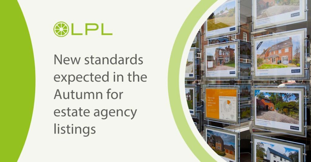 New standards expected in the Autumn for estate agency listings web LPL